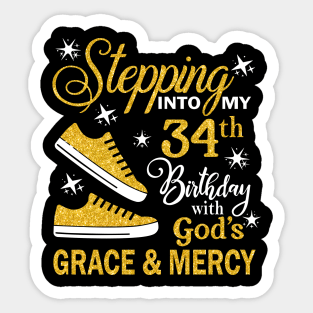 Stepping Into My 34th Birthday With God's Grace & Mercy Bday Sticker